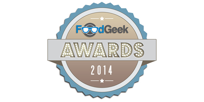 Food Geek Awards - 2014